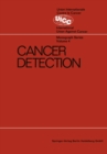 Cancer Detection : Prepared by the Cancer Detection Committee of the Commission on Cancer Control - eBook