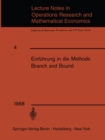 Einfuhrung in die Methode Branch and Bound : Unterlagen fur einen Kurs des Instituts fur Operations Research der ETH, Zurich - eBook