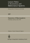 Dynamics of Macrosystems : Proceedings of a Workshop on the Dynamics of Macrosystems Held at the International Institute for Applied Systems Analysis (IIASA), Laxenburg, Austria, September 3-7, 1984 - eBook