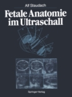 Fetale Anatomie im Ultraschall - eBook