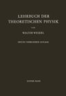 Lehrbuch der Theoretischen Physik : Erster Band: Physik der Vorgange Bewegung, Elektrizitat, Licht, Warme - eBook