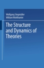 The Structure and Dynamics of Theories - eBook