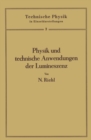 Physik und technische Anwendungen der Lumineszenz - eBook