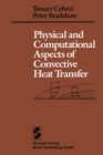 Physical and Computational Aspects of Convective Heat Transfer - eBook