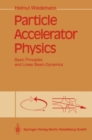 Particle Accelerator Physics : Basic Principles and Linear Beam Dynamics - eBook