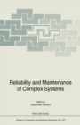 Reliability and Maintenance of Complex Systems - eBook