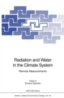 Radiation and Water in the Climate System : Remote Measurements - eBook