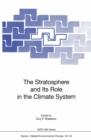The Stratosphere and Its Role in the Climate System - eBook