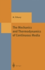 The Mechanics and Thermodynamics of Continuous Media - eBook