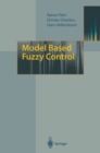 Model Based Fuzzy Control : Fuzzy Gain Schedulers and Sliding Mode Fuzzy Controllers - eBook