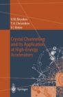 Crystal Channeling and Its Application at High-Energy Accelerators - eBook