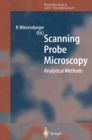 Scanning Probe Microscopy : Analytical Methods - eBook