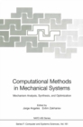 Computational Methods in Mechanical Systems : Mechanism Analysis, Synthesis, and Optimization - eBook