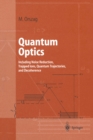 Quantum Optics : Including Noise Reduction, Trapped Ions, Quantum Trajectories, and Decoherence - eBook