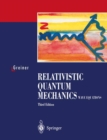 Relativistic Quantum Mechanics. Wave Equations - eBook