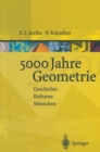 5000 Jahre Geometrie : Geschichte Kulturen Menschen - eBook