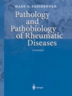 Pathology and Pathobiology of Rheumatic Diseases - eBook