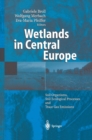 Wetlands in Central Europe : Soil Organisms, Soil Ecological Processes and Trace Gas Emissions - eBook