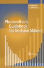 Photovoltaics Guidebook for Decision-Makers : Technological Status and Potential Role in Energy Economy - eBook