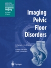 Imaging Pelvic Floor Disorders - eBook