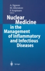 Nuclear Medicine in the Management of Inflammatory and Infectious Diseases - eBook