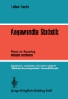 Angewandte Statistik : Planung und Auswertung - Methoden und Modelle - eBook