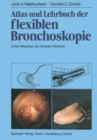 Atlas und Lehrbuch der Bronchoskopie : Qualitatssicherung, Diagnostik und Therapie - eBook