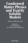 Condensed Matter Physics and Exactly Soluble Models : Selecta of Elliott H. Lieb - eBook