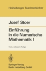 Einfuhrung in die Numerische Mathematik I : Unter Berucksichtigung von Vorlesungen von F.L. Bauer - eBook