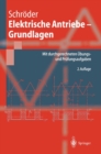 Elektrische Antriebe - Grundlagen : Mit durchgerechneten Ubungs- und Prufungsaufgaben - eBook