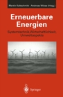 Erneuerbare Energien : Systemtechnik, Wirtschaftlichkeit, Umweltaspekte - eBook