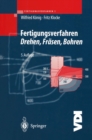 Fertigungsverfahren 1 : Drehen, Frasen, Bohren - eBook