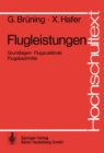 Flugleistungen : Grundlagen * Flugzustande Flugabschnitte - eBook