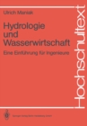 Hydrologie und Wasserwirtschaft : Eine Einfuhrung fur Ingenieure - eBook