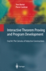 Interactive Theorem Proving and Program Development : Coq'Art: The Calculus of Inductive Constructions - eBook