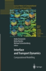 Interface and Transport Dynamics : Computational Modelling - eBook