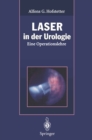 Laser in der Urologie : Eine Operationslehre - eBook