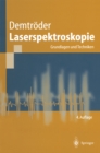 Laserspektroskopie : Grundlagen und Techniken - eBook