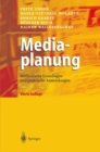 Mediaplanung : Methodische Grundlagen und praktische Anwendungen - eBook