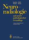 Neuroradiologie : auf neuropathologischer Grundlage - eBook