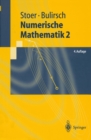 Numerische Mathematik 2 : Eine Einfuhrung - eBook
