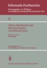 Offene Multifunktionale Buroarbeitsplatze und Bildschirmtext : Berlin, 25.-29. Juni 1984 Proceedings - eBook