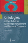 Ontologies : A Silver Bullet for Knowledge Management and Electronic Commerce - eBook