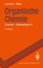 Organische Chemie : Chemie - Basiswissen II - eBook