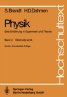 Physik. Eine Einfuhrung in Experiment und Theorie : Elektrodynamik - eBook