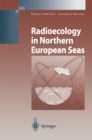 Radioecology in Northern European Seas - eBook