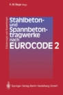 Stahlbeton- und Spannbetontragwerke nach Eurocode 2 : Erlauterungen und Anwendungen - eBook