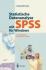 Statistische Datenanalyse mit SPSS fur Windows : Eine anwendungsorientierte Einfuhrung in das Basissystem Version 8 und das Modul Exakte Tests - eBook
