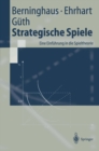 Strategische Spiele : Eine Einfuhrung in die Spieltheorie - eBook