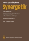Synergetik : Eine Einfuhrung. Nichtgleichgewichts-Phasenubergange und Selbstorganisation in Physik, Chemie und Biologie - eBook